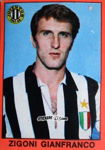 Sticker Gianfranco Zigoni - Tutti I Calciatori 1967-1968 n. 268 - MIRA