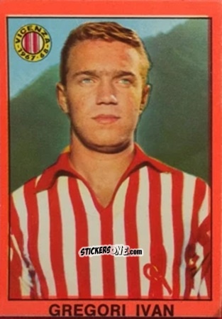 Sticker Ivan Gregori - Tutti I Calciatori 1967-1968 n. 287 - MIRA