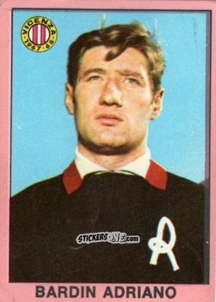Figurina Adriano Bardin - Tutti I Calciatori 1967-1968 n. 295 - MIRA