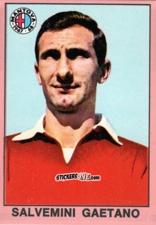 Sticker Gaetano Salvemini - Tutti I Calciatori 1967-1968 n. 310 - MIRA