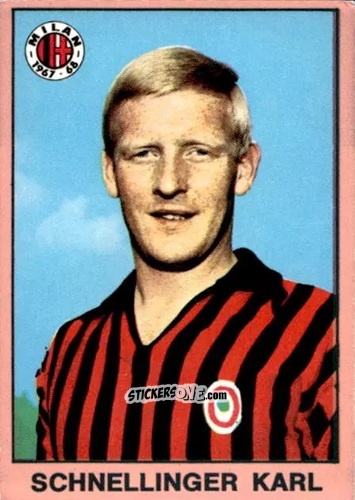 Figurina Karl-Heinz Schnellinger - Tutti I Calciatori 1967-1968 n. 320 - MIRA