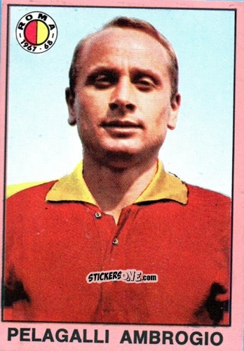 Cromo Ambrogio Pelagalli - Tutti I Calciatori 1967-1968 n. 369 - MIRA