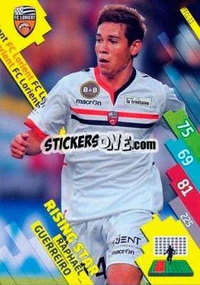 Figurina Raphaël Guerreiro - FOOT 2014-2015. Adrenalyn XL n. FCL-11 - Panini