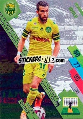 Figurina Lucas Deaux - FOOT 2014-2015. Adrenalyn XL n. FCN-14 - Panini