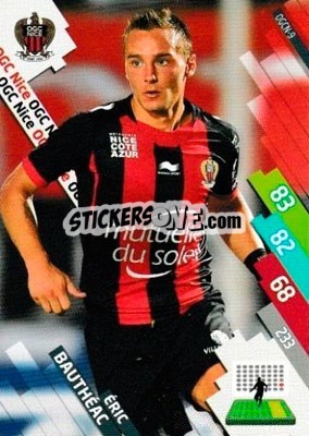 Cromo éric Bauthéac - FOOT 2014-2015. Adrenalyn XL n. OGCN-9 - Panini