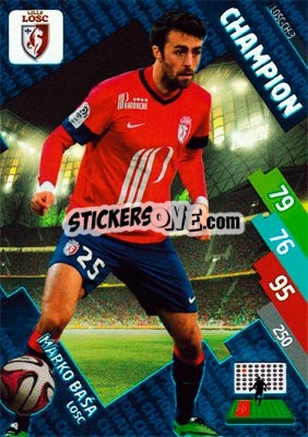 Figurina Marko Baša - FOOT 2014-2015. Adrenalyn XL n. LOSC-ch-3 - Panini