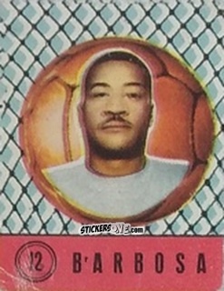 Figurina Barbosa - Quigol 1958-1959 n. 12 - Tupinamba Ltd