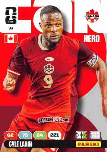 Figurina Cyle Larin - FIFA World Cup 2026. Adrenalyn XL
 n. 93 - Panini