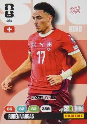 Figurina Ruben Vargas - FIFA World Cup 2026. Adrenalyn XL
 n. 464 - Panini