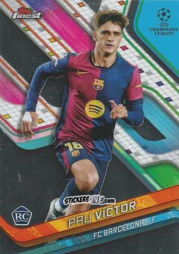 Cromo Pau Victor - Finest UEFA Club Competitions 2024-2025
 n. 87 - Topps