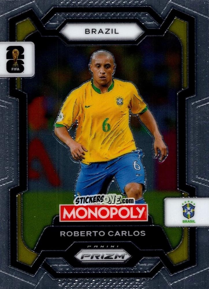 Figurina Roberto Carlos - Monopoly Prizm Fifa World Cup 26 n. 17 - Panini