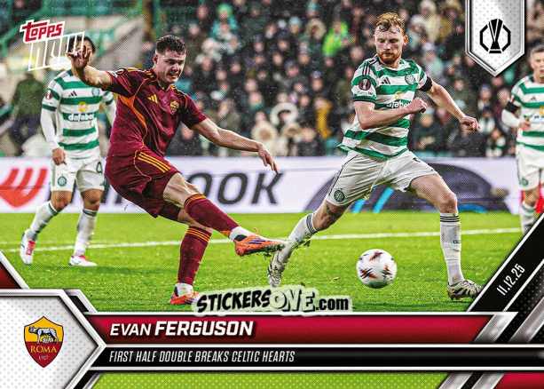 Cromo Evan Ferguson - Now Uefa Europa League 2025-2026 n. 12 - Topps