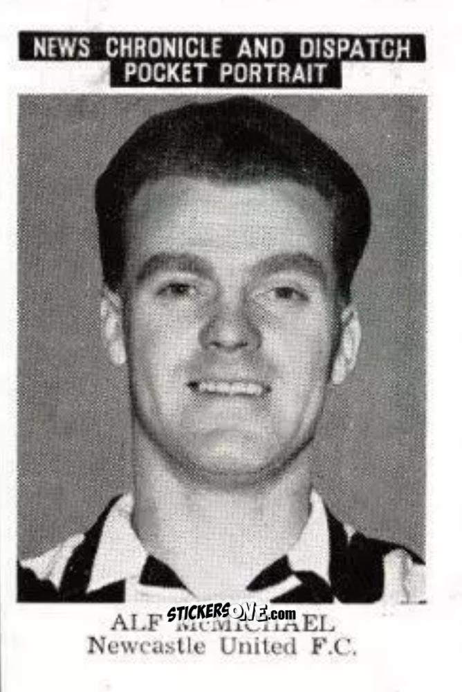 Cromo Alf McMichael - Newcastle United 1955
 n. 4 - News Chronicle
