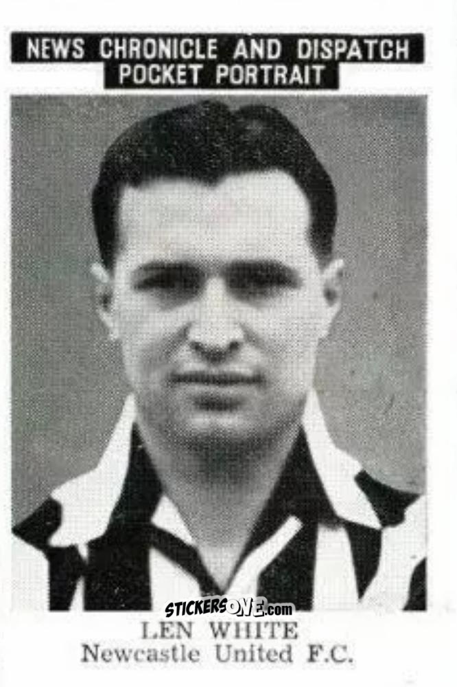 Sticker Len White - Newcastle United 1955
 n. 11 - News Chronicle
