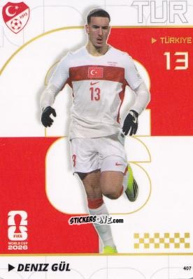 Cromo Deniz Gül - Kayou FIFA World Cup 2026
 n. 407 - Panini