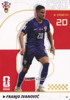 Sticker Franjo Ivanović - Kayou FIFA World Cup 2026
 n. 94 - Panini
