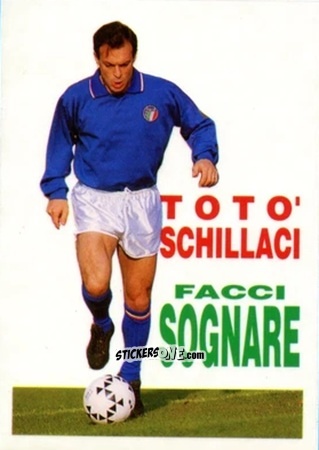 Figurina Totò Schillaci Facci sognare! - Italia Mondiale 90
 n. 30 - Vallardi
