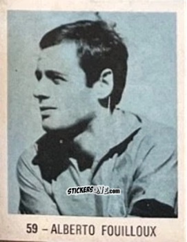 Cromo Alberto Fouilloux - El Libro de Los Mundiales 1977
 n. 59 - SUPERCOLLECION