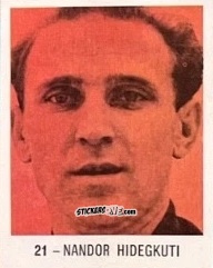 Sticker Nandor Hidegkuti - El Libro de Los Mundiales 1977
 n. 21 - SUPERCOLLECION