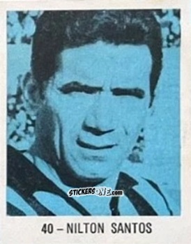 Sticker Nilton Santos - El Libro de Los Mundiales 1977
 n. 40 - SUPERCOLLECION