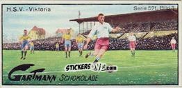 Cromo H.S.V. - Viktoria - Snapshots From Football (571) 1924
 n. 3 - Gartmann Chocolate
