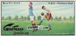 Cromo H.S.V. - Holstein-Kiel - Snapshots From Football (571) 1924
 n. 5 - Gartmann Chocolate
