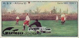 Cromo H.S.V. - Altona 93 - Snapshots from Football (590) 1924
 n. 3 - Gartmann Chocolate
