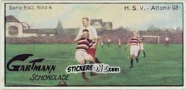 Cromo H.S.V. - Altona 93 - Snapshots from Football (590) 1924
 n. 4 - Gartmann Chocolate
