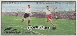 Cromo H.S.V. against Phönix, Lübeck - Snapshots from Football (604) 1924
 n. 5 - Gartmann Chocolate

