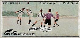 Cromo Union against St. Pauli Sport - Snapshots from Football (608) 1924
 n. 1 - Gartmann Chocolate
