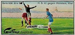 Cromo H.S.V. against Holstein Kiel - Snapshots from Football (608) 1924
 n. 5 - Gartmann Chocolate
