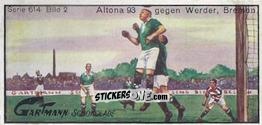 Cromo Altona 93 against Werder Bremen - Snapshots from Football (614) 1924
 n. 2 - Gartmann Chocolate

