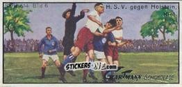 Cromo H.S.V. against Holstein Kiel - Snapshots from Football (614) 1924
 n. 6 - Gartmann Chocolate
