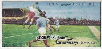Cromo H.S.V. gegen Holstein, Kiel - Snapshots from Football (626) 1926
 n. 4 - Gartmann Chocolate
