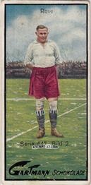 Cromo Hans Rave - North German Football Players (647) 1926
 n. 2 - Gartmann Chocolate
