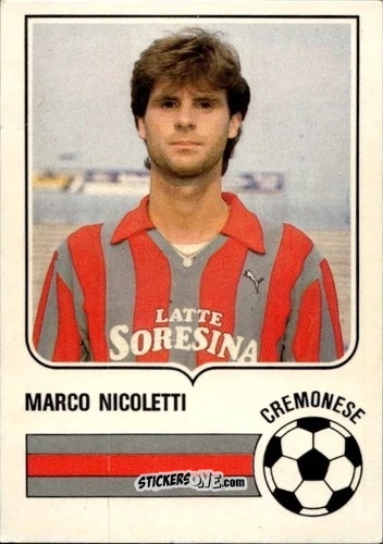 Figurina Marco Nicoletti - Forza Goal 1985-1986
 n. CRE18 - Perfetti