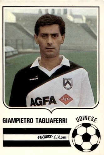 Cromo Giampietro Tagliaferri - Forza Goal 1985-1986
 n. UDI3 - Perfetti