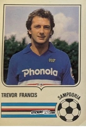 Figurina Trevor Francis - Forza Goal 1984-1985
 n. SAMP17 - Perfetti