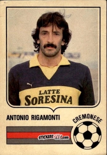 Figurina Antonio Rigamonti - Forza Goal 1984-1985
 n. CRE3 - Perfetti