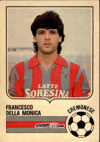 Cromo Francesco Della Monica - Forza Goal 1984-1985
 n. CRE14 - Perfetti