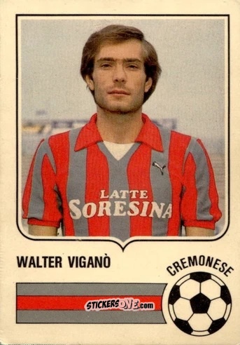 Figurina Walter Viganò - Forza Goal 1984-1985
 n. CRE17 - Perfetti