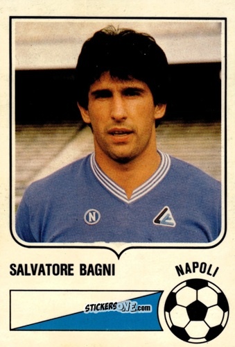 Cromo Salvatore Bagni - Forza Goal 1984-1985
 n. NAP12 - Perfetti