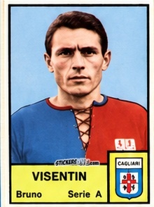 Cromo Bruno Visentin - Tutti i Calciatori 1964-65
 n. 57 - MIRA