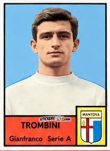 Figurina Gianfranco Trombini - Tutti i Calciatori 1964-65
 n. 258 - MIRA