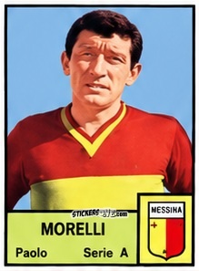 Cromo Paolo Morelli - Tutti i Calciatori 1964-65
 n. 275 - MIRA