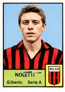 Figurina Gilberto Noletti - Tutti i Calciatori 1964-65
 n. 288 - MIRA