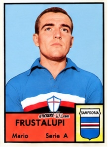 Figurina Mario Frustalupi - Tutti i Calciatori 1964-65
 n. 345 - MIRA
