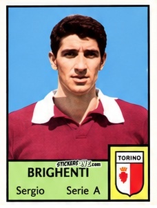 Figurina Sergio Brighenti - Tutti i Calciatori 1964-65
 n. 359 - MIRA