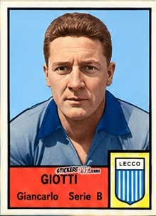 Figurina Gianvito Geotti - Tutti i Calciatori 1964-65
 n. 440 - MIRA