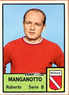 Cromo Roberto Manganotto - Tutti i Calciatori 1964-65
 n. 485 - MIRA